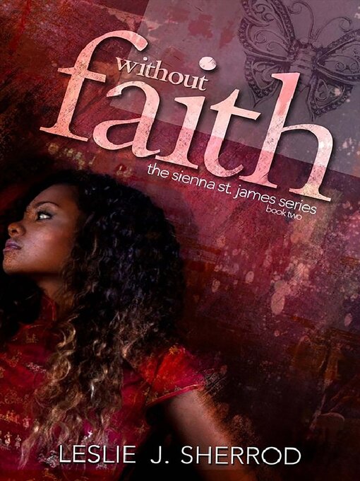 Title details for Without Faith; by Leslie J. Sherrod - Available